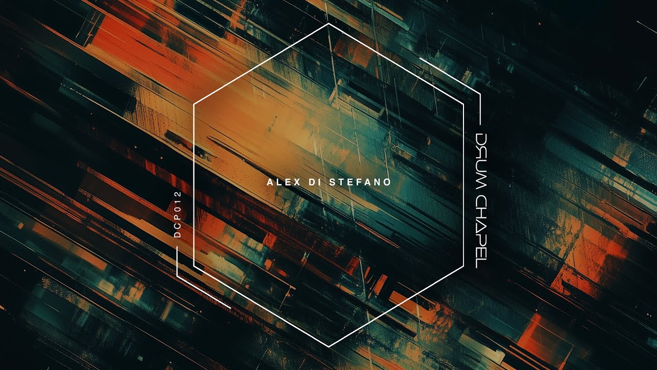 Drum Chapel Podcast 012 | Alex Di Stefano