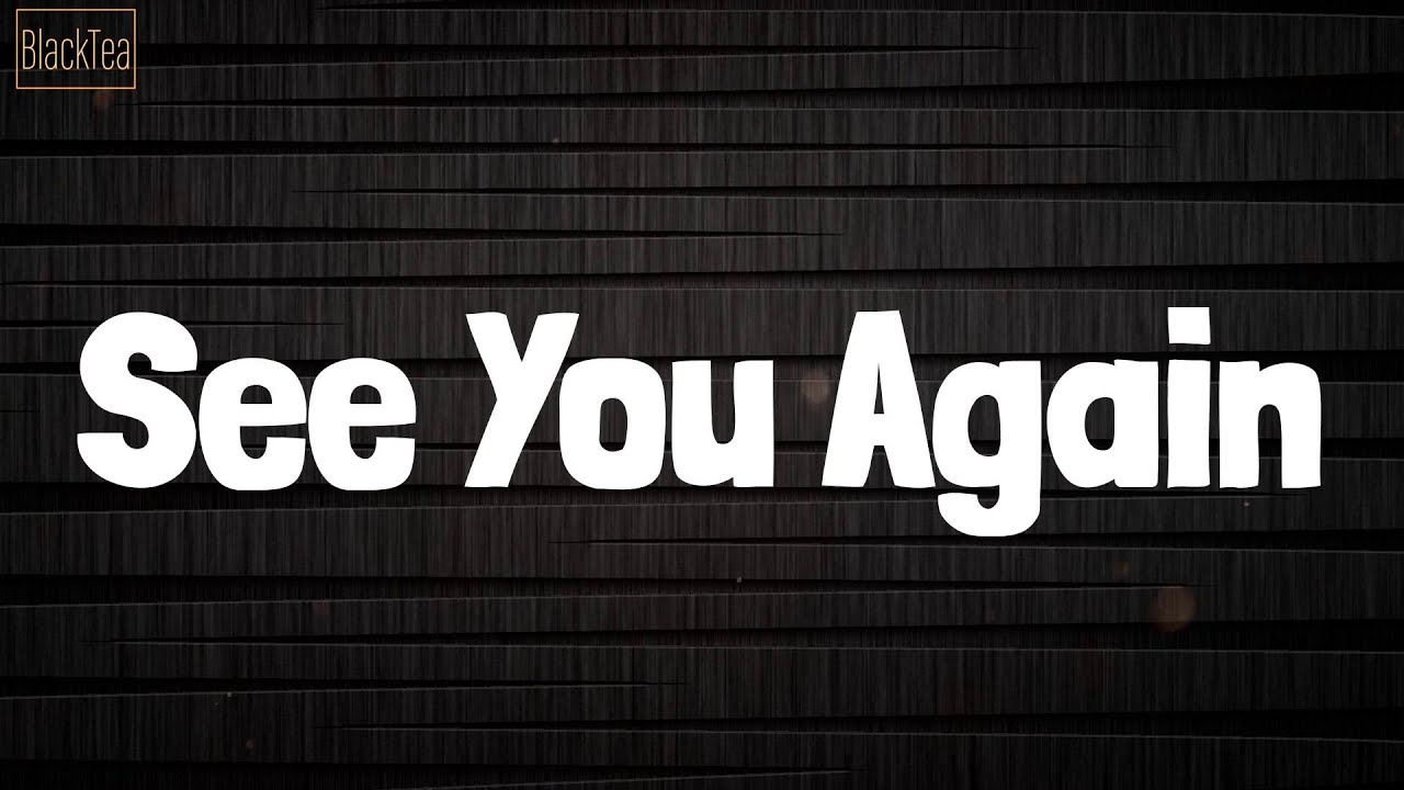 Wiz Khalifa - See You Again (feat. Charlie Puth) (Lyrics) Mix| Bizarrap,Moneybagg Yo,Miley Cyrus