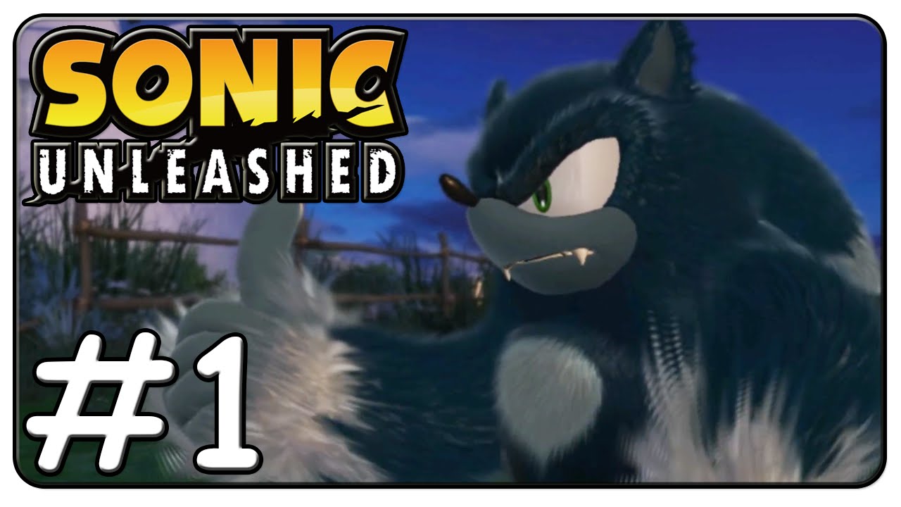 Sonic Unleashed Walkthrough Part 1