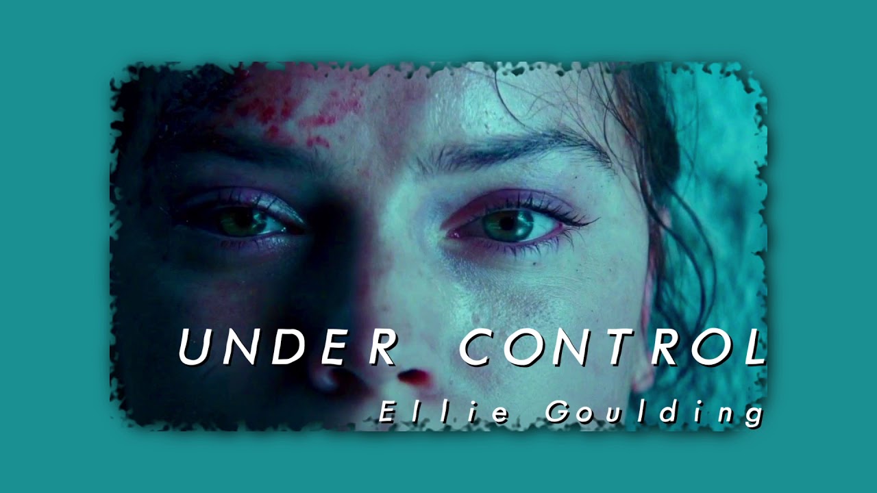Ellie Goulding - Under Control (Slowed & Reverb)
