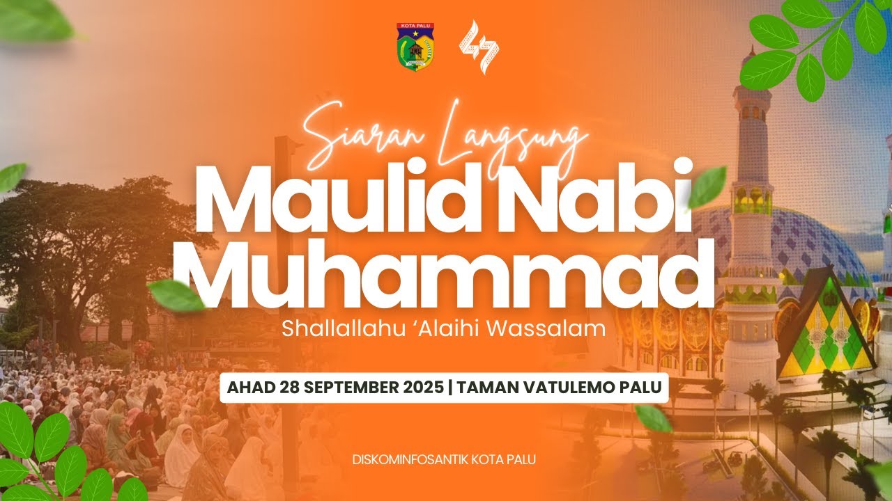 LIVE - MAULID NABI MUHAMMAD SAW | 28 SEPTEMBER 2025