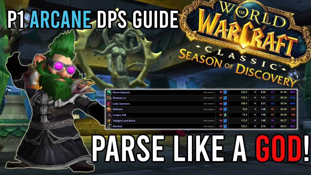 Arcane DPS Raid Guide | WoW Season of Discovery | Parse 99s Phase 1 BFD | KallTorak Chaos Bolt NA