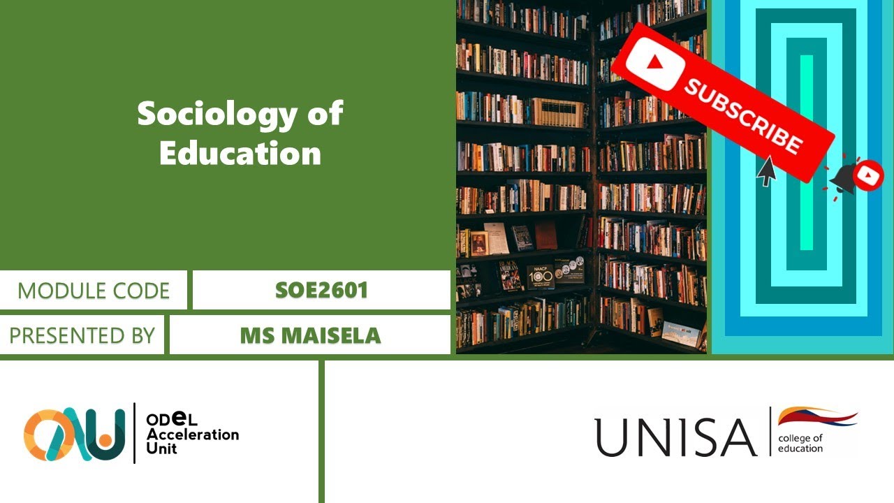 SOE2601 Sociology of Education in Early Years - Ms M. Maisela (Lecturer)