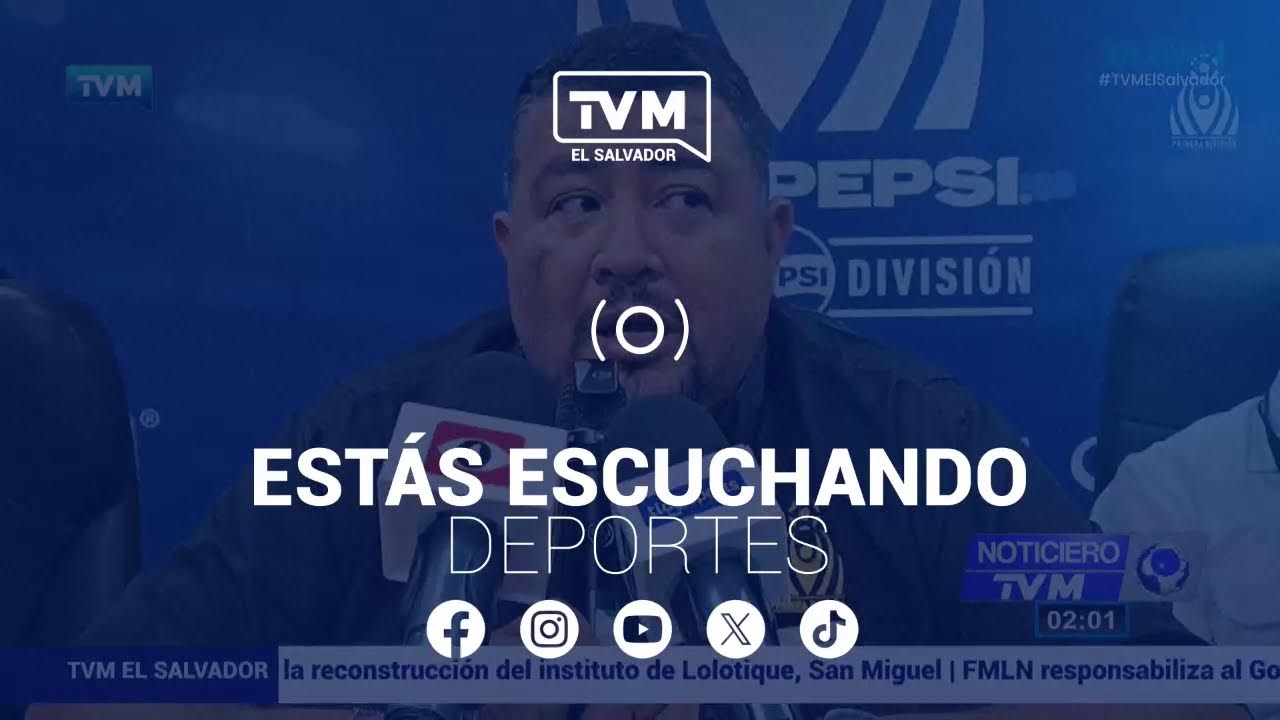 EN VIVO NOTICIERO TVM EL SALVADOR EMISION MEDIO DIA