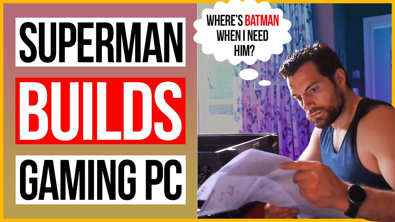 Henry Cavill Builds His First Gaming PC (Parts List Montage)