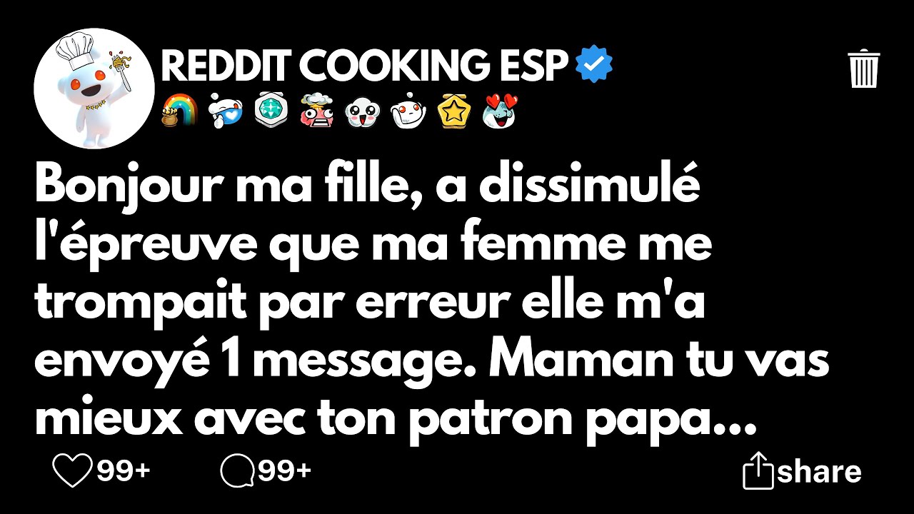 Bonjour ma fille, a dissimulé l'épreuve que ma femme me trompait par erreur elle m'a envoyé...