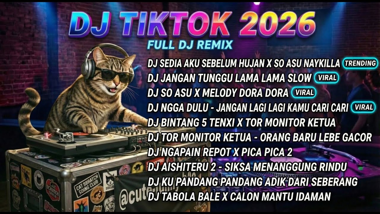 DJ TIKTOK 2026 PALING ENAK DIDENGAR - Full Bass Buat Santai & Kerja (Anti Ngantuk)