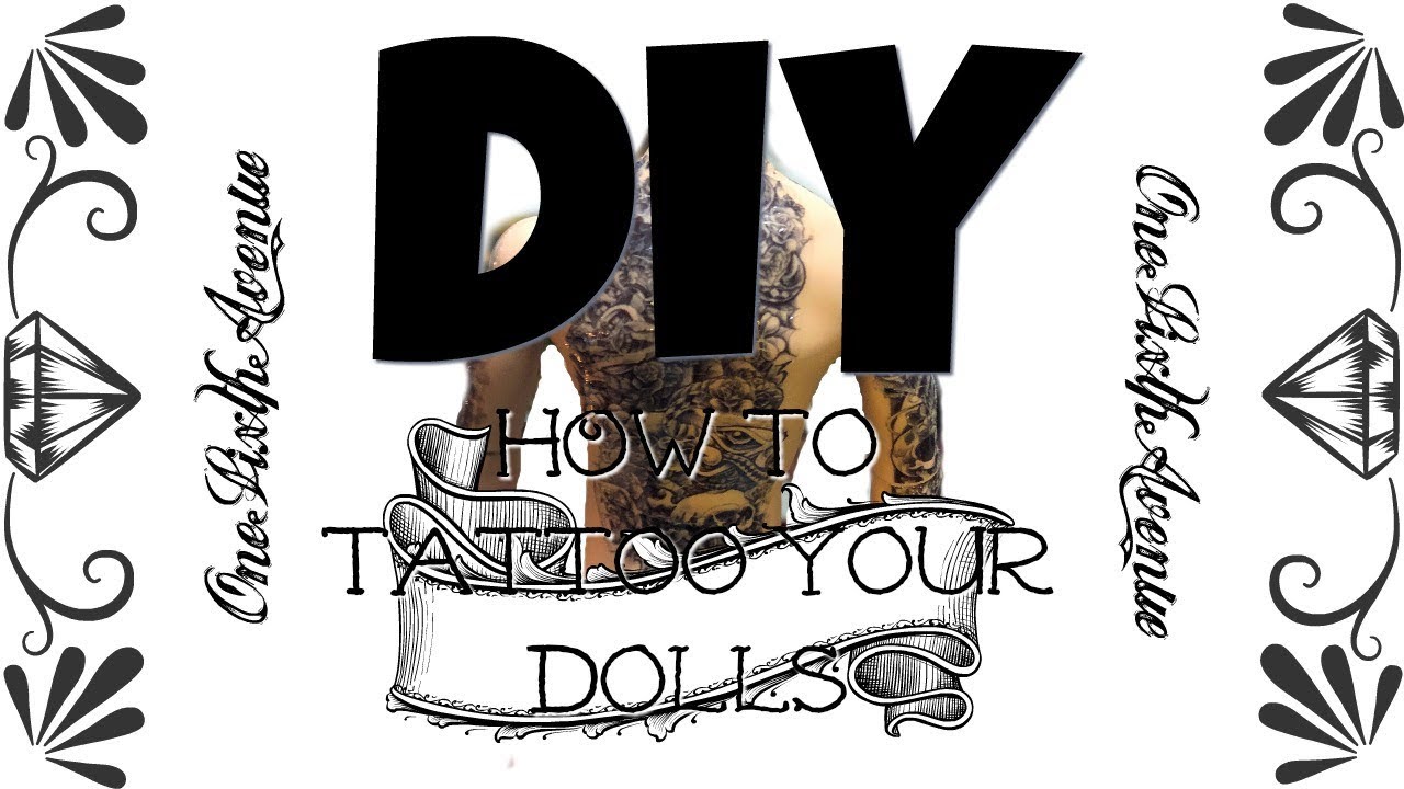 DIY- DOLL TATTOO TUTORIAL - using customized decals