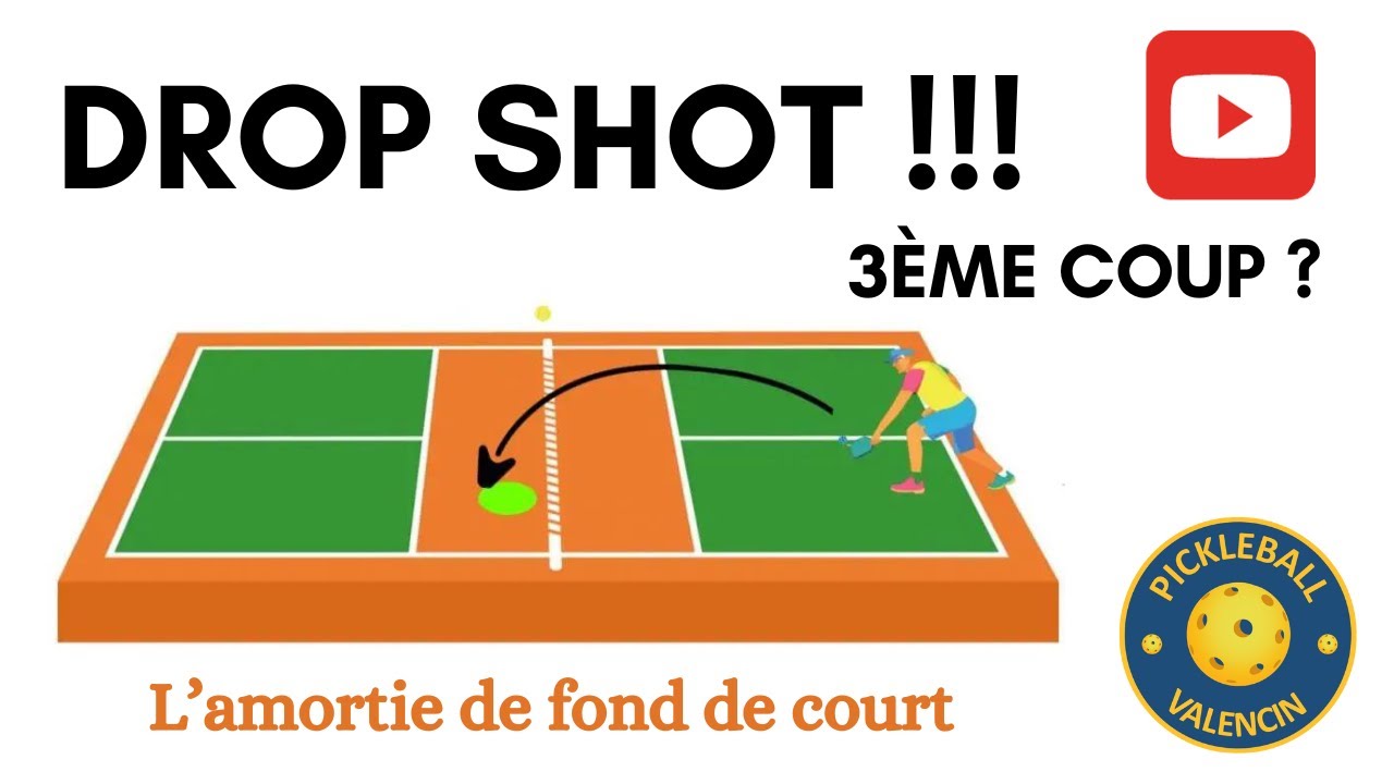 Le DROP SHOT, l'arme absolue au pickleball...
