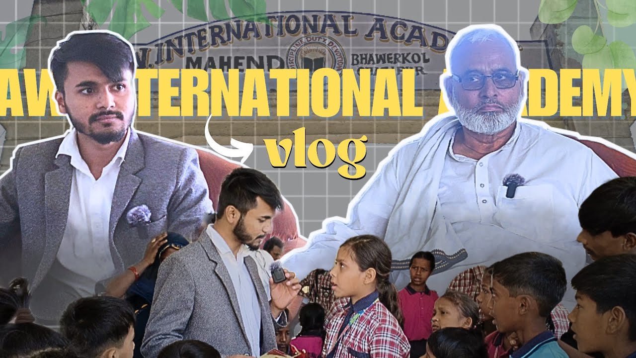 AW International Academy | Mahend | School Tour | Ghazipur UP