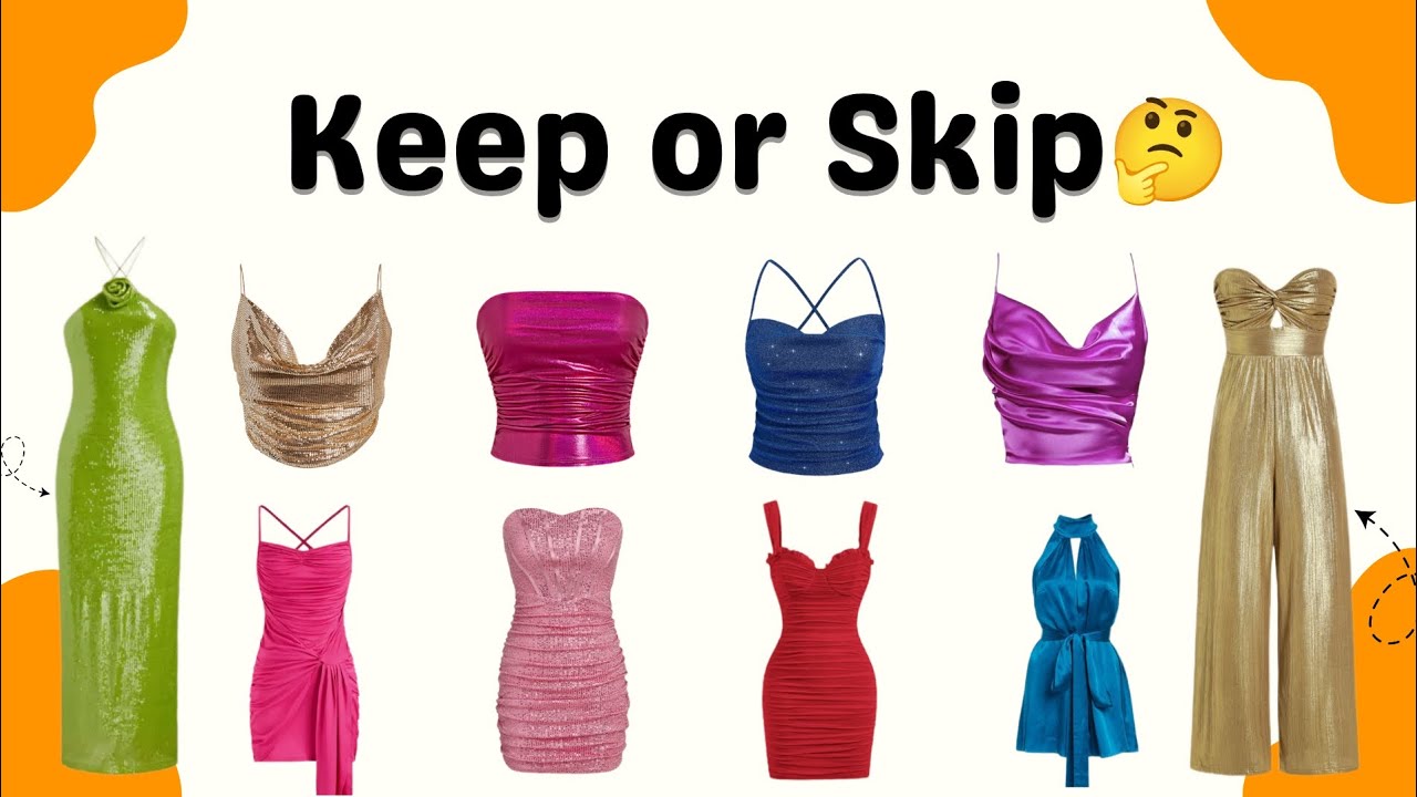 Help Me Choose 🥴 Keep or Skip 🤔 Party Outfit Edition 💕