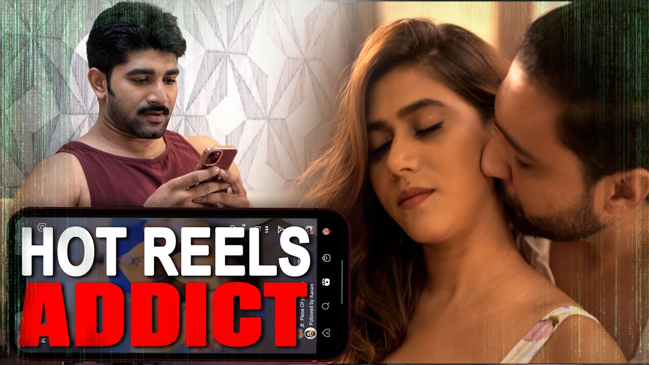 SOFT P**N REELS ADDICT | Short Film | Be Safe