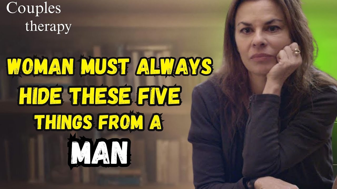 A Woman Must Always Hide These 5 Things from a Man | Dr Orna Guralnik Therapy Session