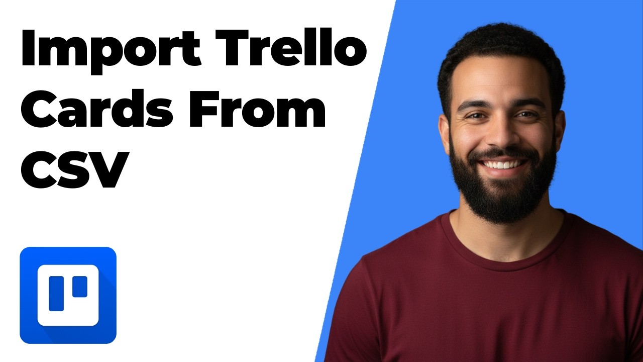 How To Import Trello Cards From CSV (2026 Easy Guide)