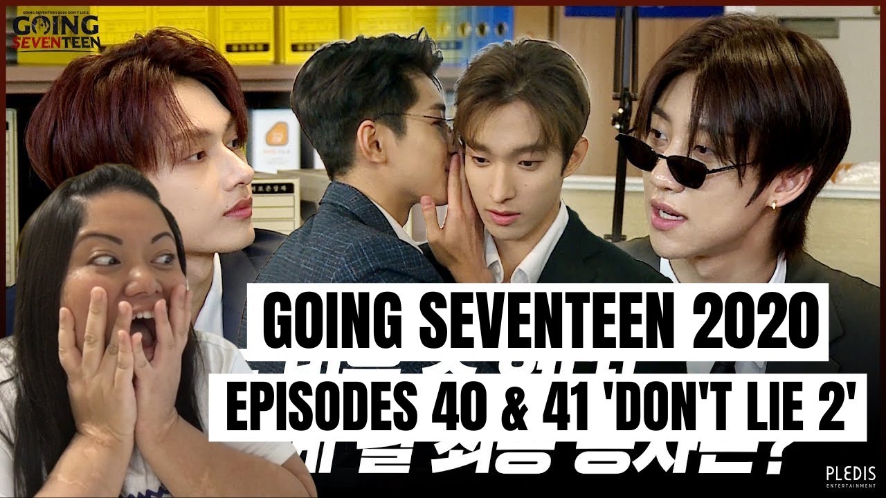 GOING SEVENTEEN 2020 EP.40 & 41 DON'T LIE #2 | REACTION