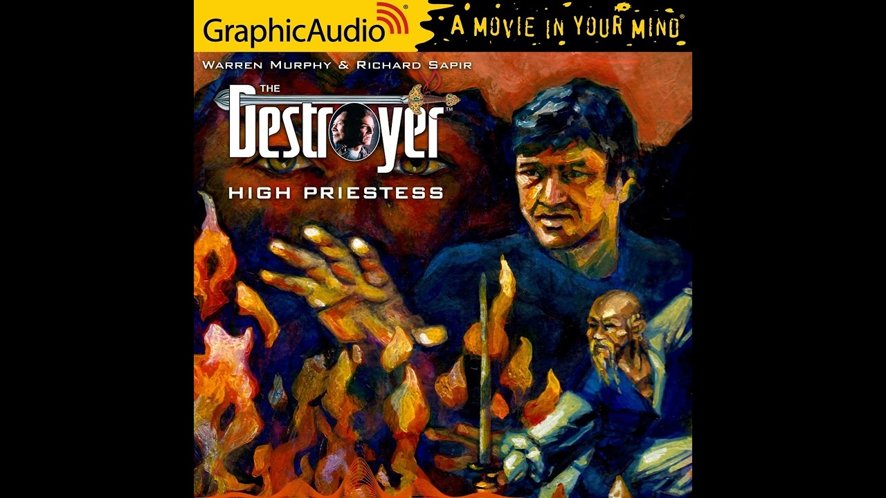 The Destroyer 95: High Priestess by Warren Murphy and Richard Sapir (GraphicAudio Sample)