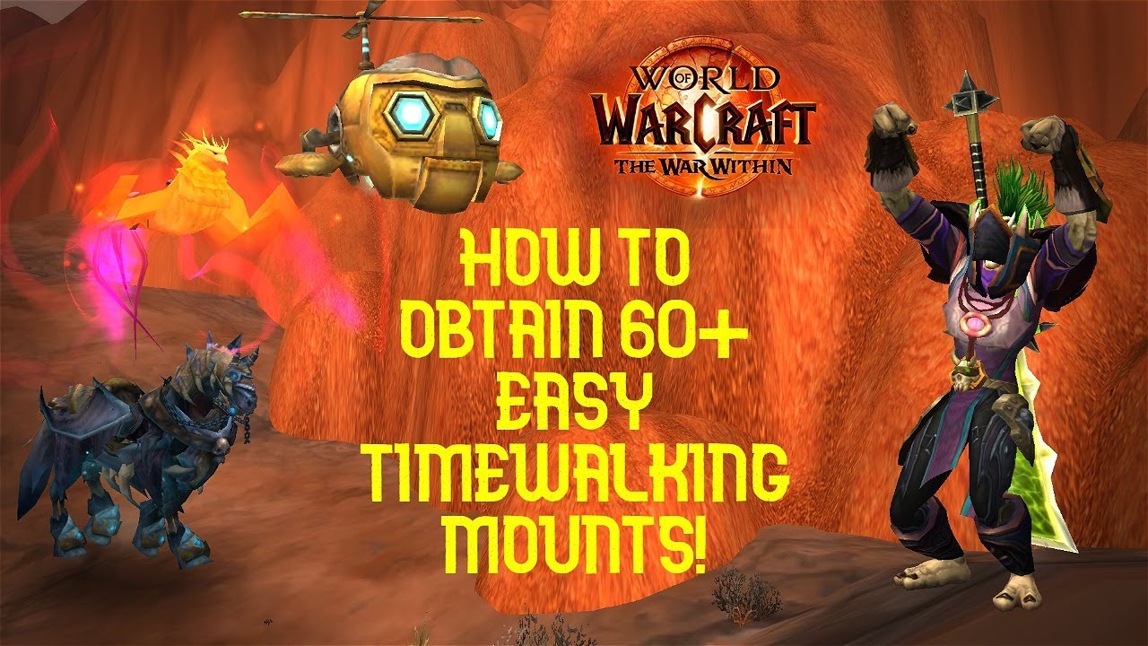 FAST AND EASY 60+ MOUNTS WITH TIMEWALKING! WoW The War Within Guide!