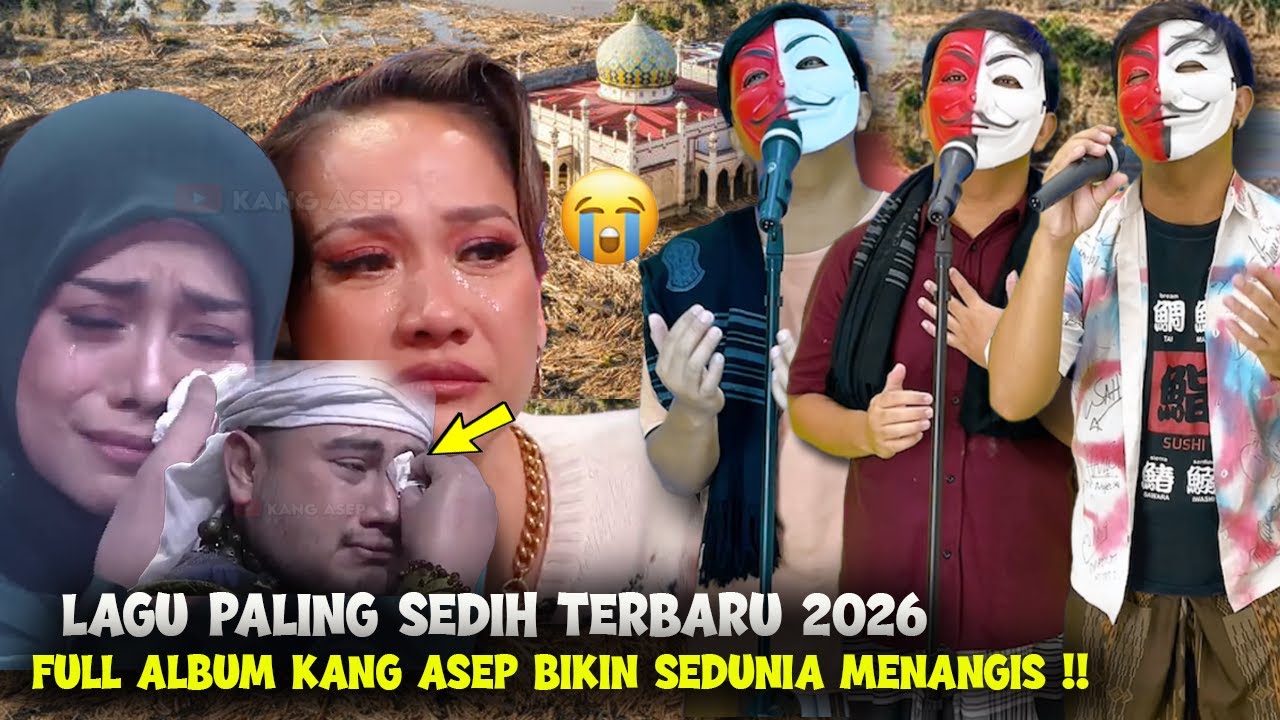 LAGU PALING SEDIH FULL ALBUM BY KANG ASEP❗2026
