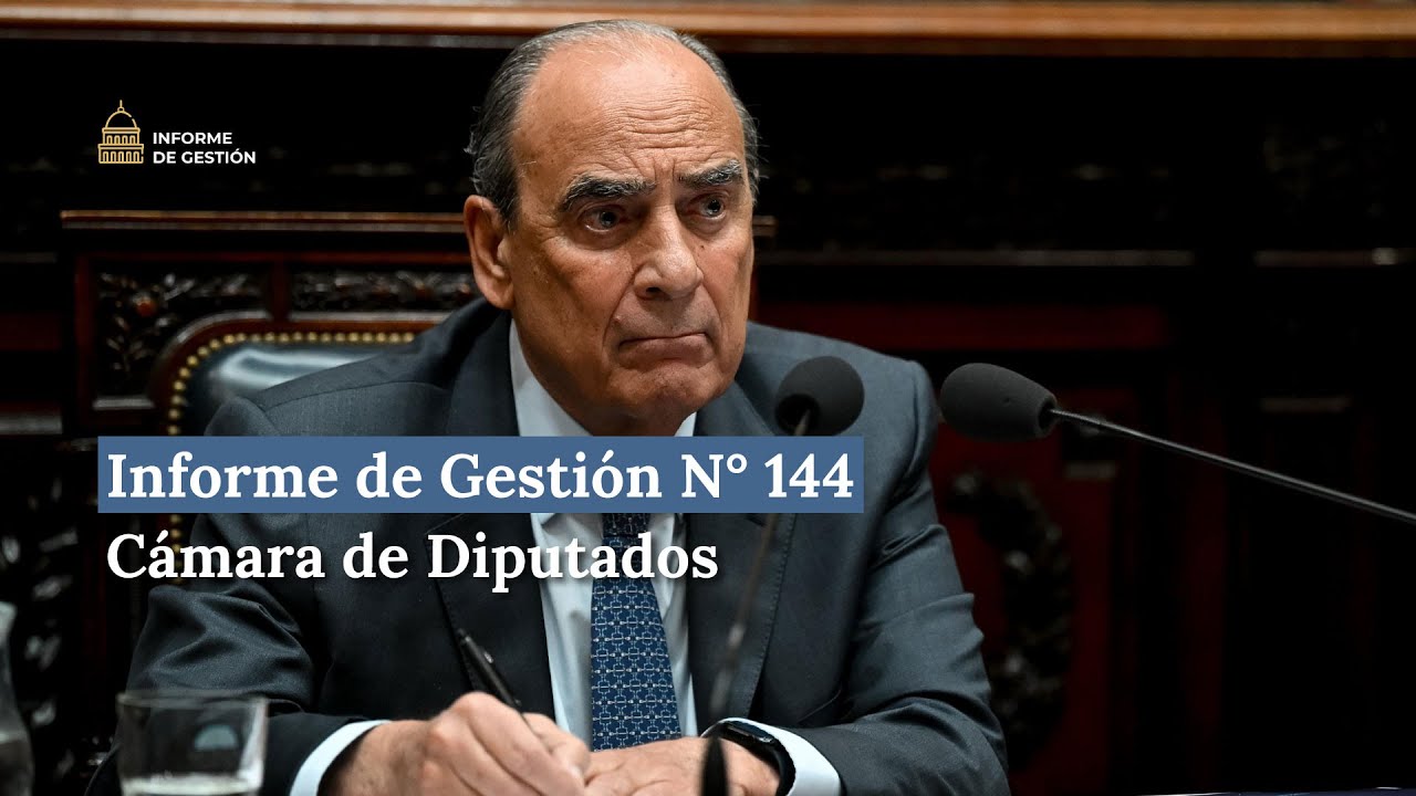Informe de Gestión N° 144 | Honorable Cámara de Diputados de la Nación Argentina