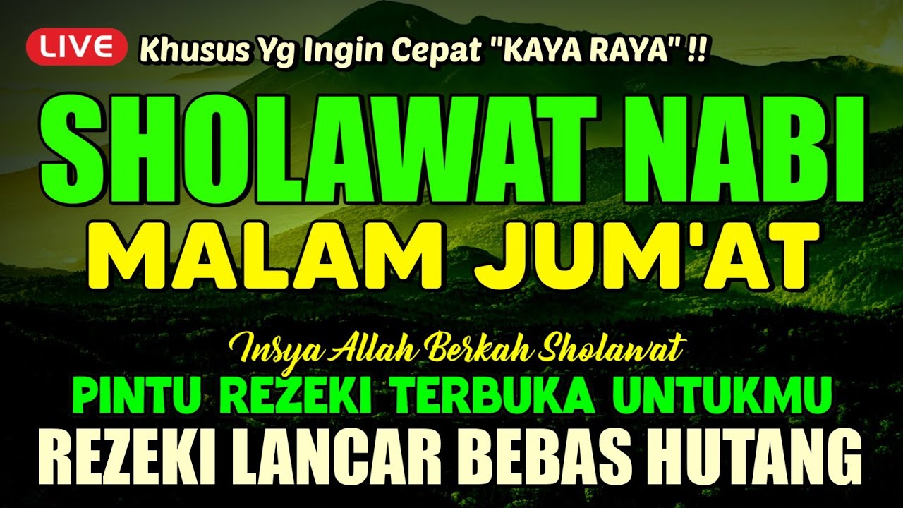 SHOLAWAT PENARIK REZEKI PALING DAHSYAT, Sholawat Nabi Muhammad SAW, SALAWAT JIBRIL PALING MERDU