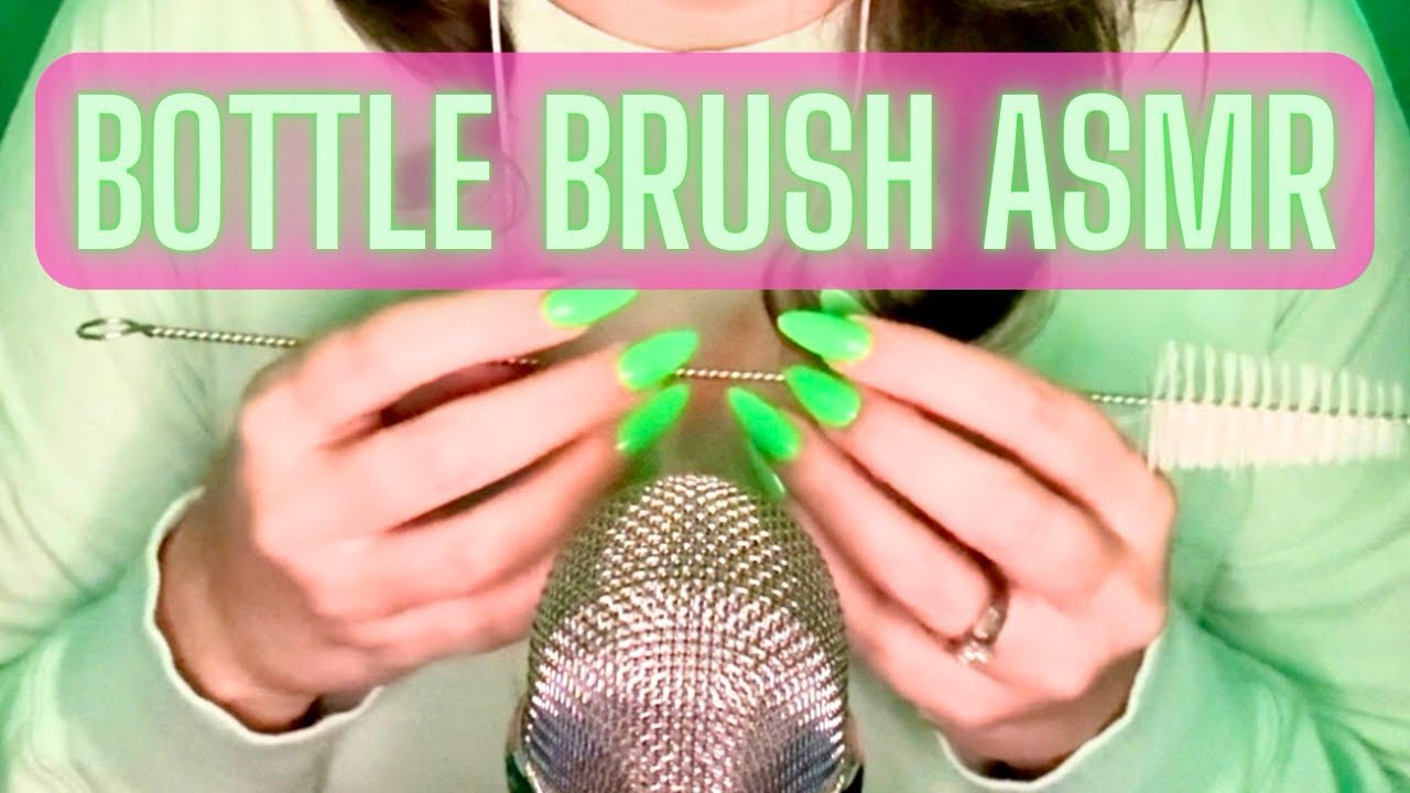 Zippy Zingy Tingles Galore? Bottle Brush ASMR For Sleep - No Talking + Music - Enjoy, Fizzy Babes!💚