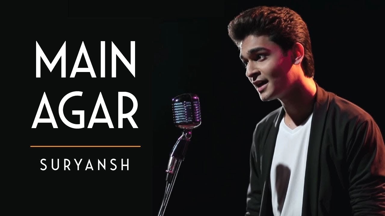 Tubelight - Main Agar | Atif Aslam |  Suryansh (Cover)