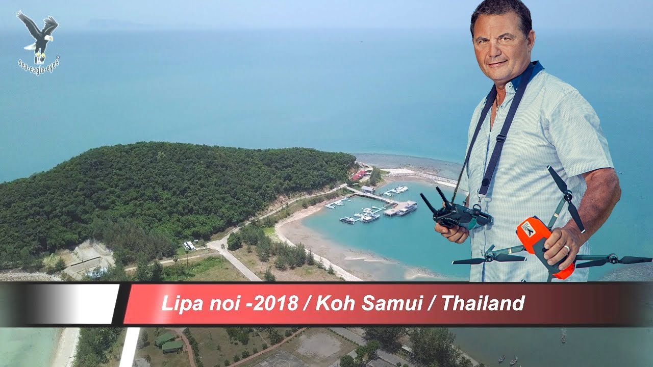 #12 Lipa Noi - 2018 / Koh Samui / Thailand / overflown with my drone