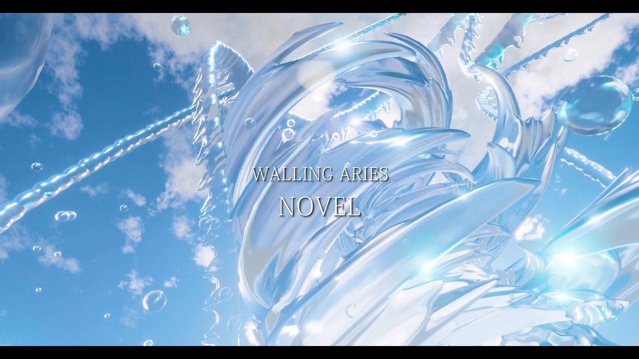 WAILING ARIES - NOVEL (Official Stream)