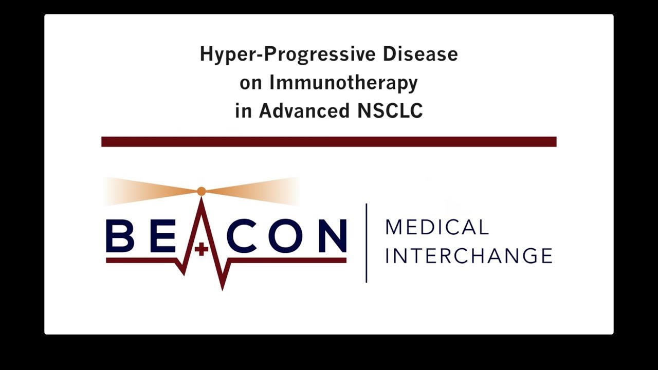 Hyper-Progressive Disease on Immunotherapy in Advanced NSCLC (BMIC-012)