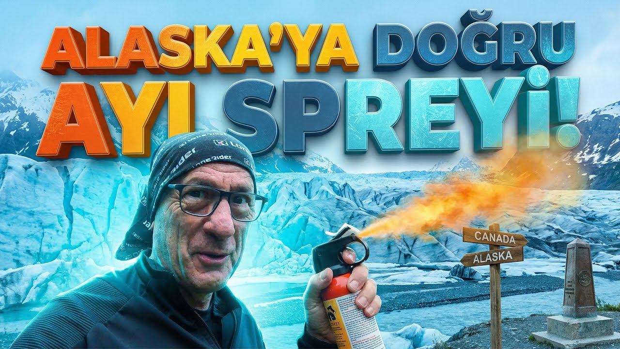 Kanada'dan Alaska'ya: Ayı Spreyi, Yağmur ve Yeni Dostlar | The Planet's Edges | S03E33