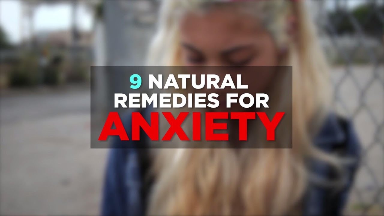 9 Natural Anxiety Remedies | Health