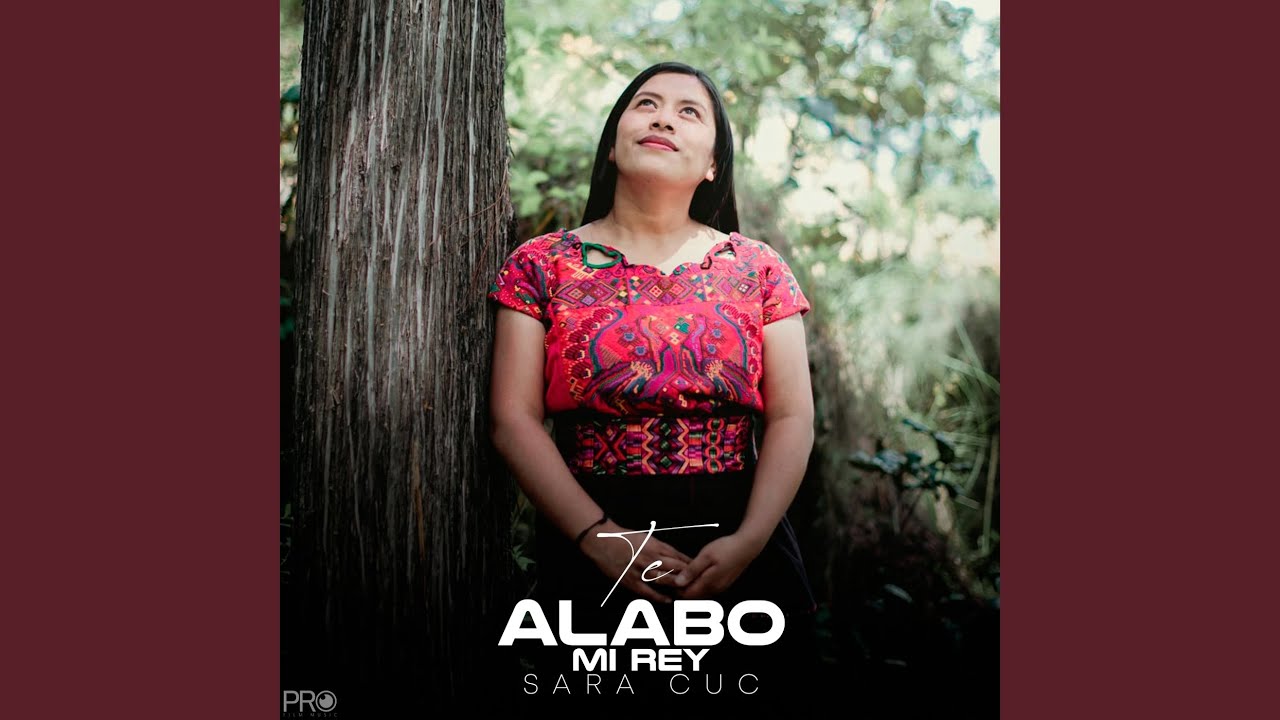 Te Alabo Mi Rey