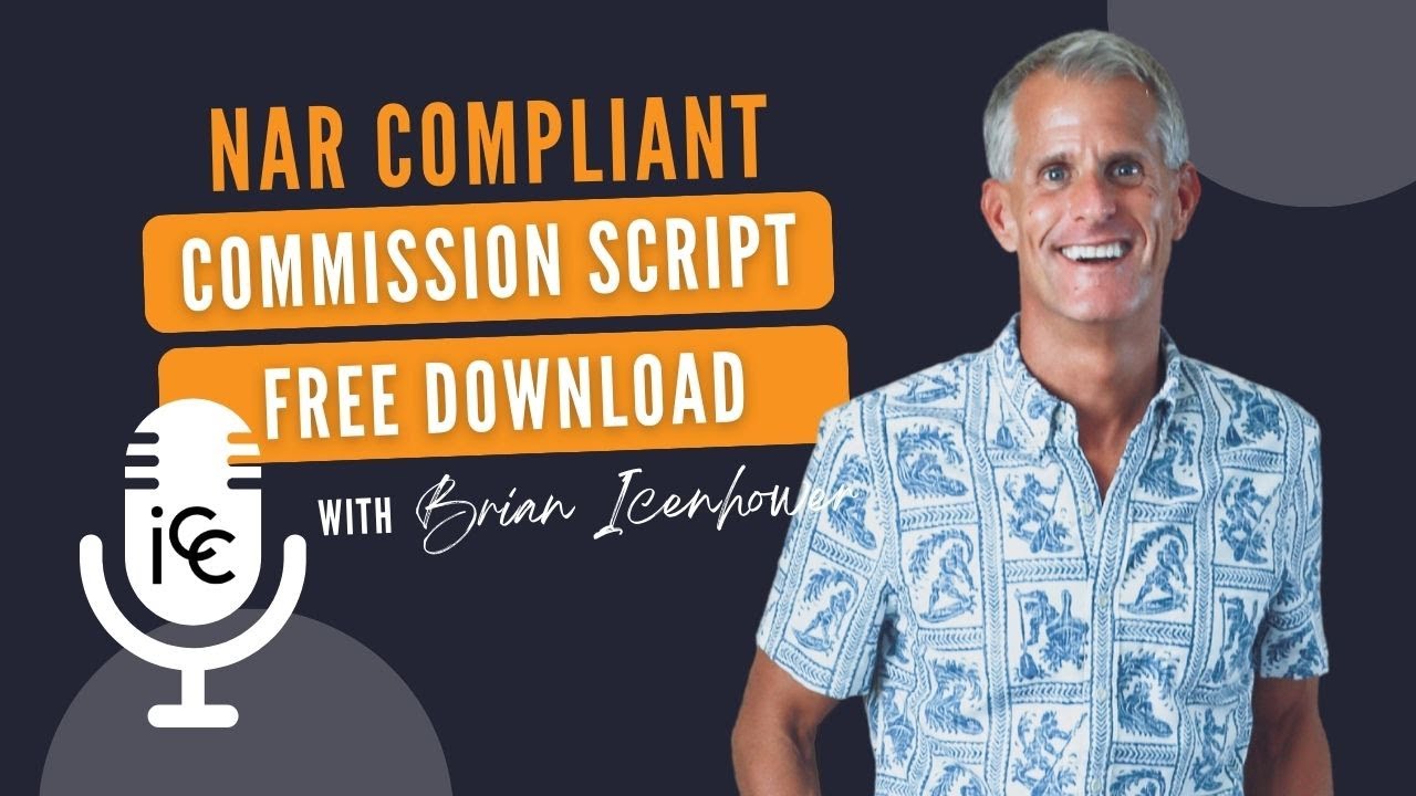 New NAR Compliant Real Estate Commission Script - PDF Download
