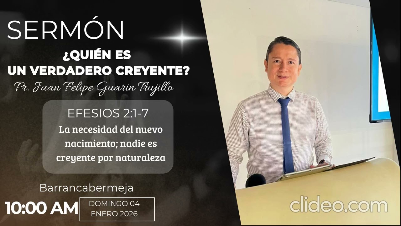 ¿Quién es un verdadero creyente? – PARTE 1. La necesidad del nuevo nacimiento.