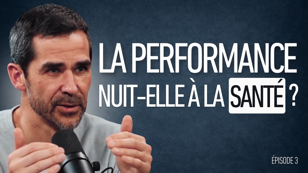 La performance nuit-elle à la santé (ce que dit la science) ? | Podcast Anthony Berthou – Épisode 3