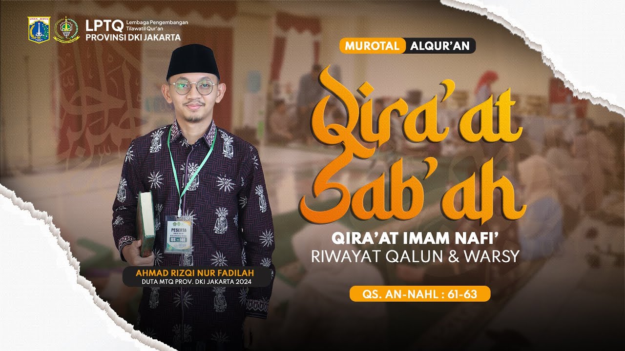 QIRA'AT SAB'AH | QIRA'AT IMAM NAFI' RIWAYAT QALUN & WARSY  | AHMAD RIZQI NURFADILAH