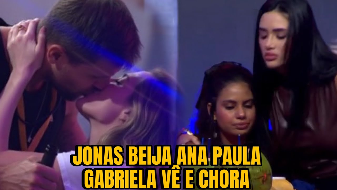 VAZA VÍDEO D GABRIELA CHORANDO VENDO BEIJO DE ANA PAULA E JONAS