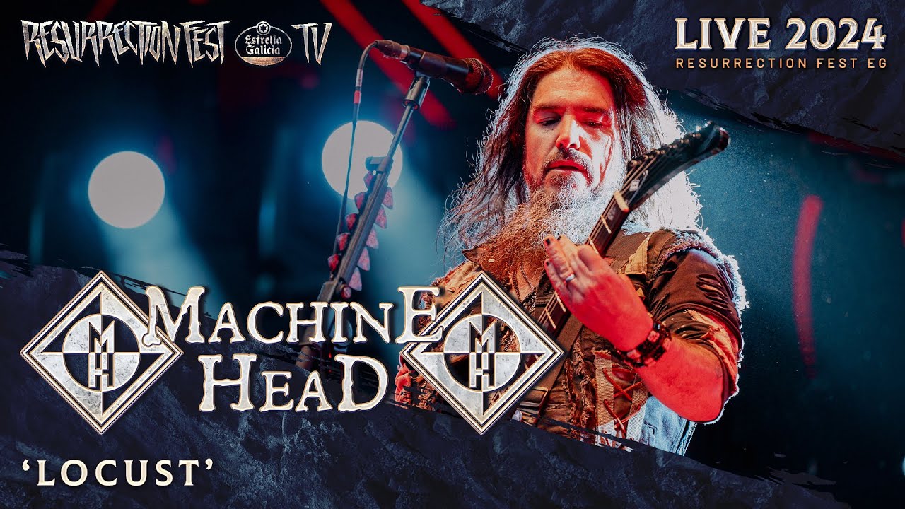 MACHINE HEAD - Locust (Live at Resurrection Fest EG 2024)