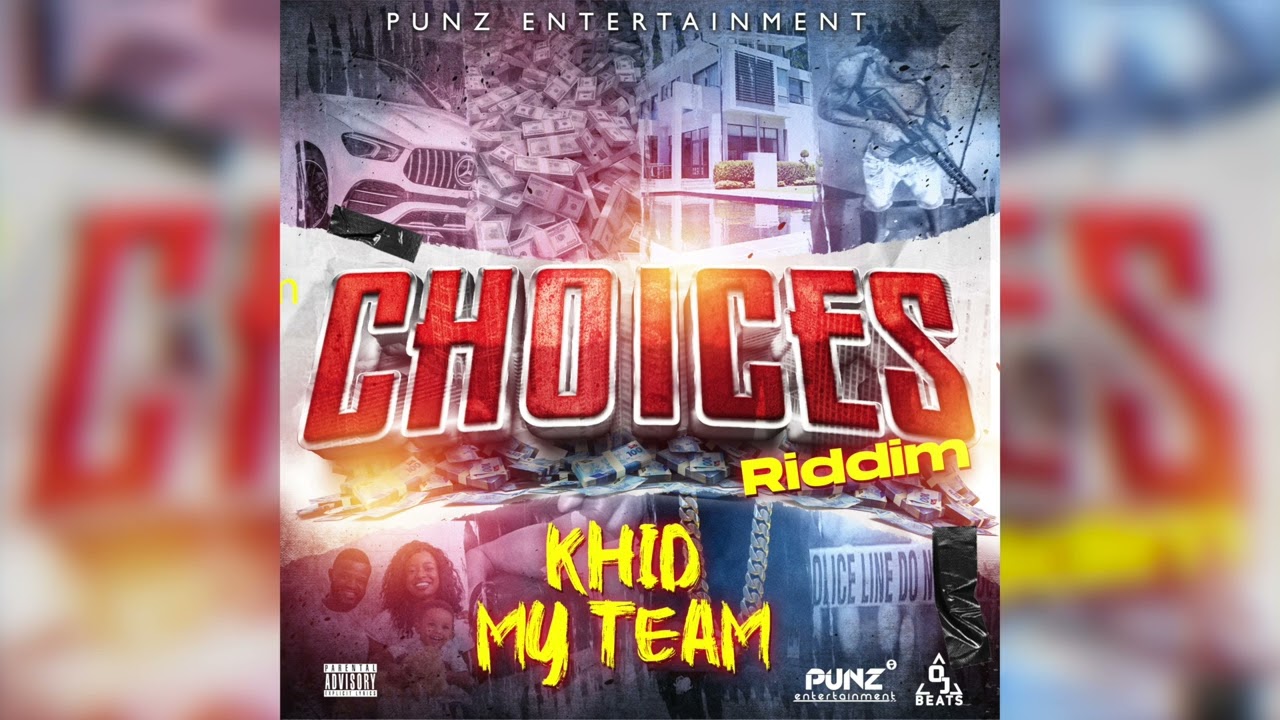 Khid - My Team (Official Audio) | Choices Riddim