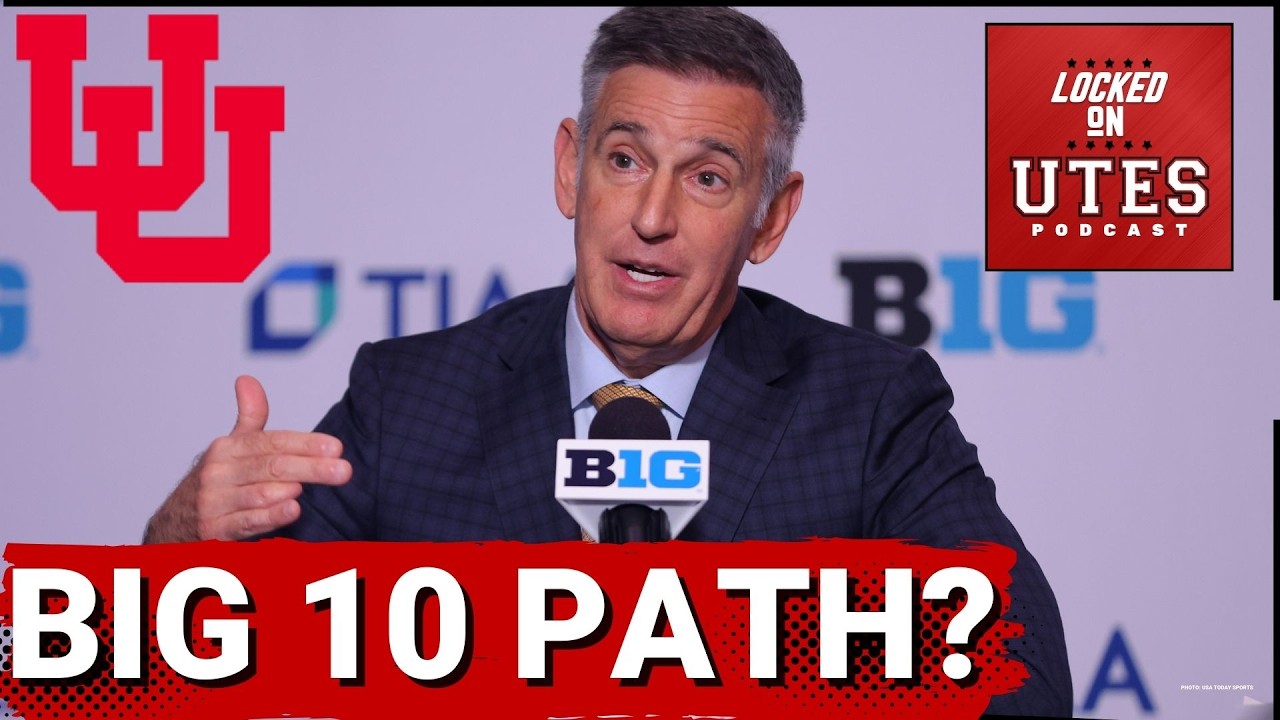 BOLD: Utah Utes Big 10 Dreams HINGE on KEY Changes before LEAVING Big 12 is a Realistic Option