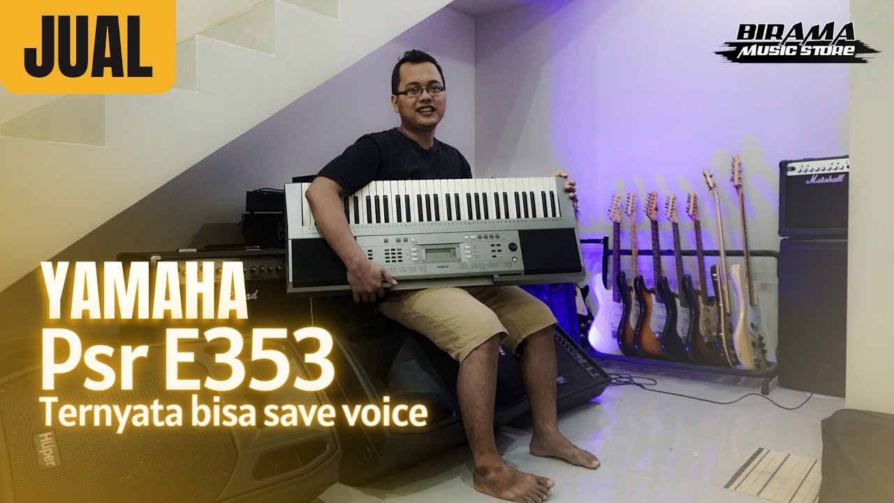 Yamaha PSR E353 | Dengan Fitur Touch respon, Dinamikanya lebih berasa