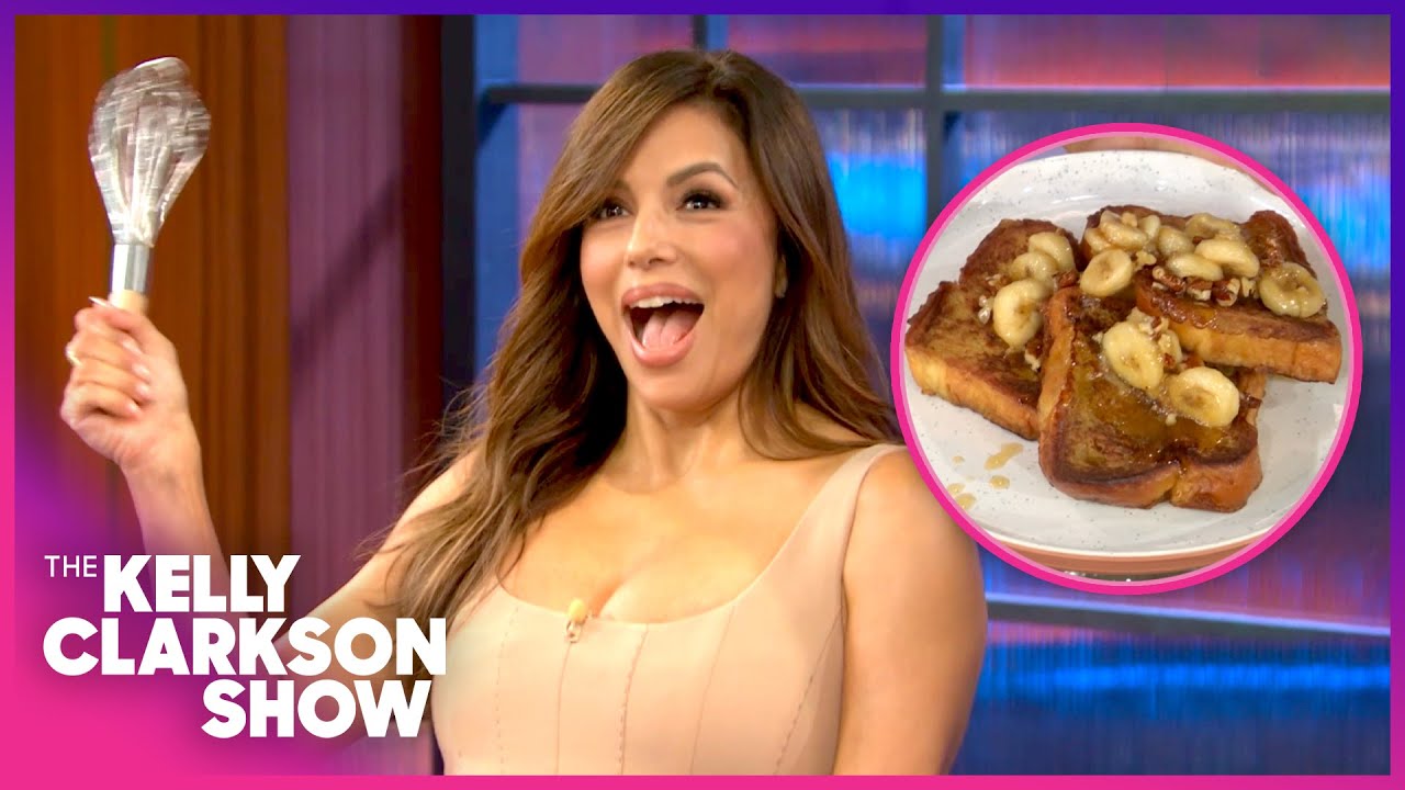 Eva Longoria & Kelly Clarkson Make Mexican French Toast