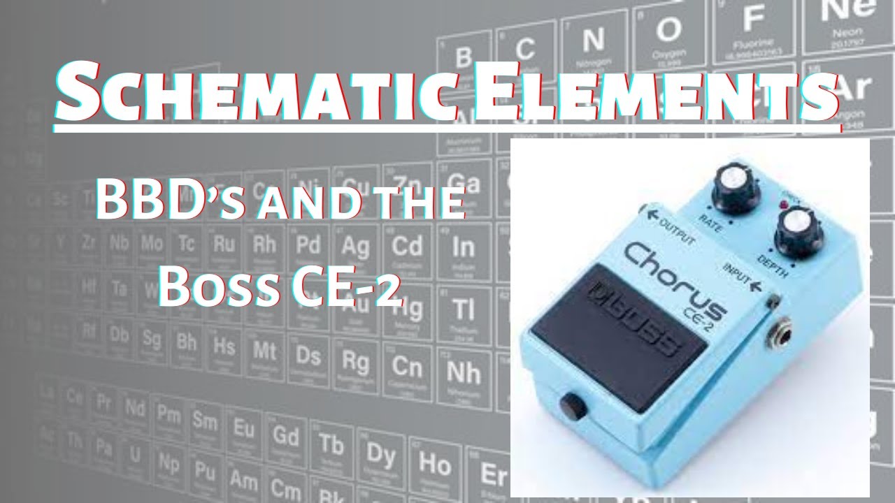 Schematic Elements for Guitar and Effects: BBD's and the Boss CE-2