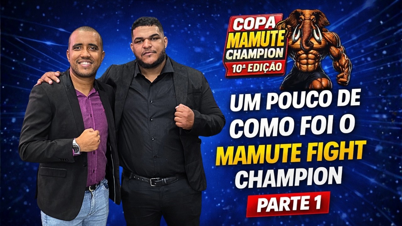 MAMUTE FIGHT CHAMPION – PARTE 1 🐘🔥 Bastidores, Entrevista e Mais...