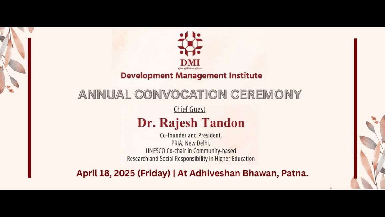 Development Management Institute's Annual Convocation Ceremony 2025