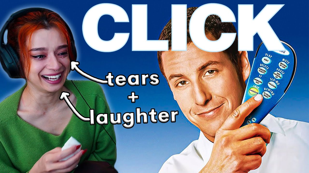 How did Click make me laugh AND cry at the same time?! W movie