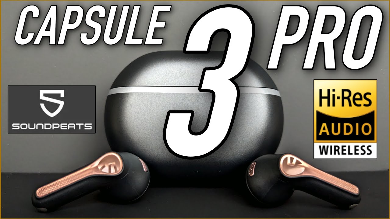 A STEAL For $50! 🤯 SoundPEATS Capsule3 Pro Review