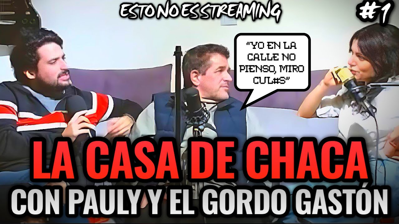 EL GORDO GASTÓN en LA CASA DE CHACA