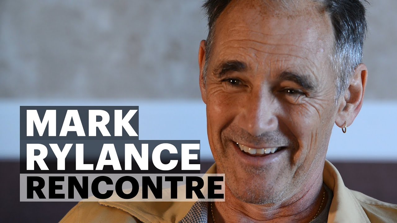 Mark Rylance, acteur chouchou de Spielberg, et poète