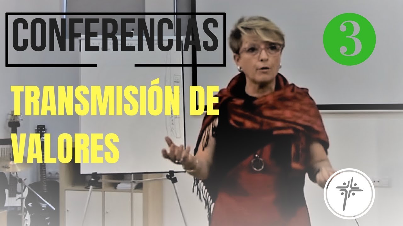 Conferencias TRANSMISIÓN DE VALORES Parte 3